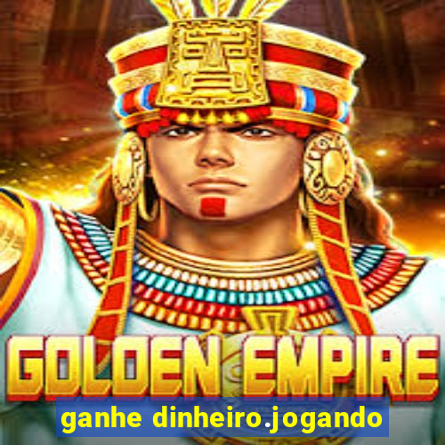 ganhe dinheiro.jogando